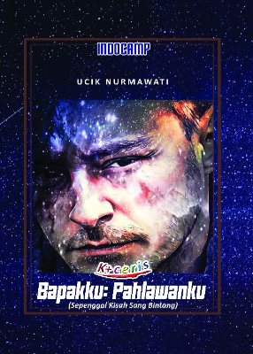 Sampul buku Bapakku: Pahlawanku ...