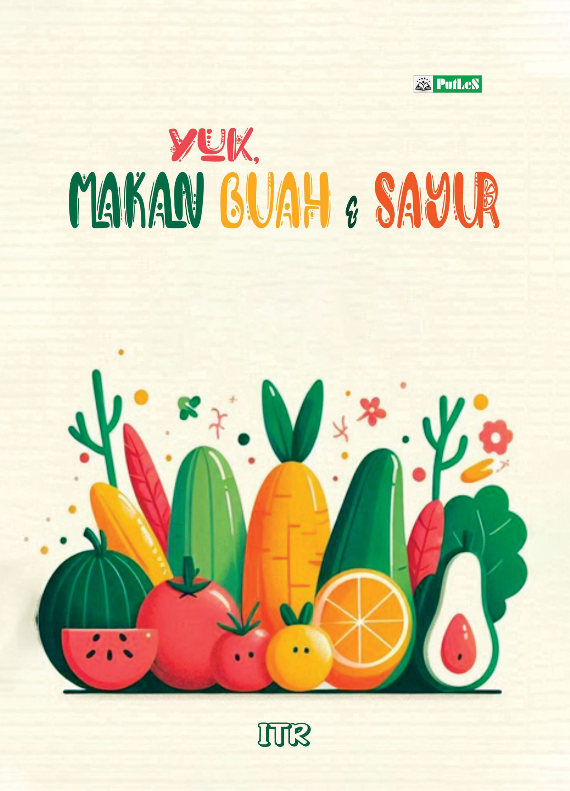 Sampul buku Yuk, Makan Buah dan ...