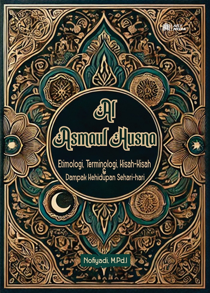 Sampul buku Al Asmaul Husna : Et...